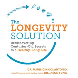 The Longevity Solution - by  James Dinicolantonio (Paperback) - 1 of 1