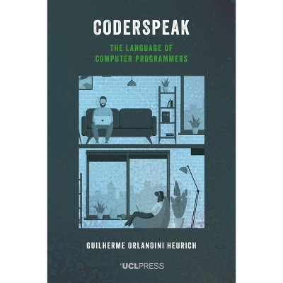 Coderspeak - by  Guilherme Orlandini Heurich (Paperback)