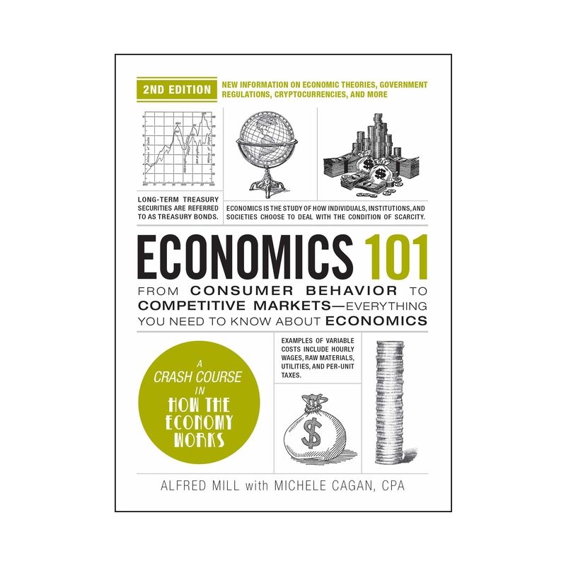 Economics 101, 2nd Edition - (Adams 101) by  Michele Cagan & Alfred Mill (Hardcover), 1 of 2