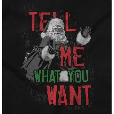 Santa Claus Tell Me What You Want Men's Crewneck Sweatshirt Brisco Brands