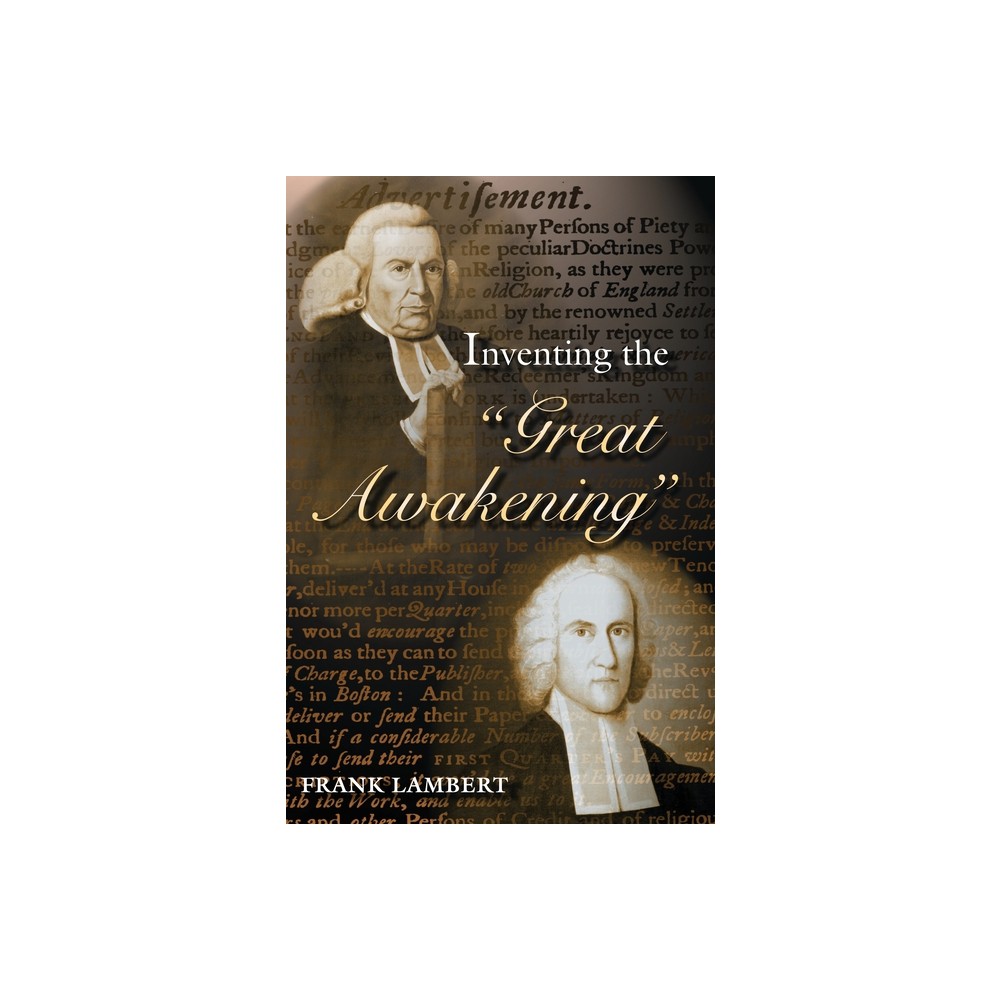 Inventing the Great Awakening - by Frank Lambert (Paperback)