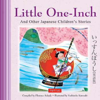Little One-Inch & Other Japanese Children's Favorite Stories - (Favorite Children's Stories) by  Florence Sakade (Hardcover)
