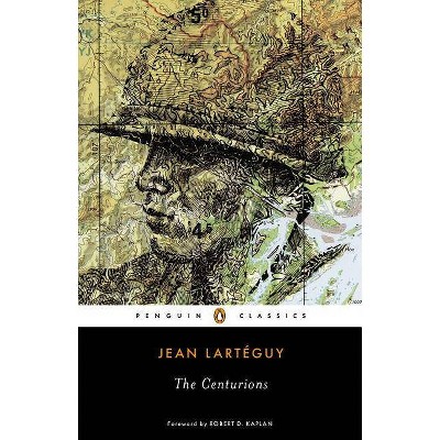 The Centurions - by  Jean Larteguy (Paperback)