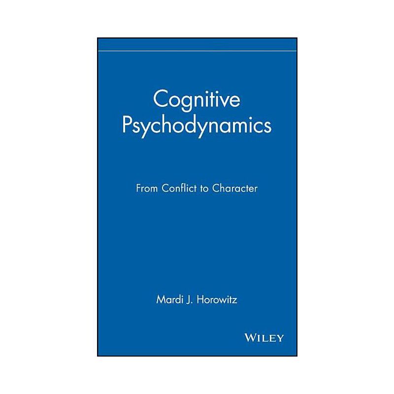 Cognitive Psychodynamics - by  Mardi Jon Horowitz & Horowitz (Hardcover), 1 of 2