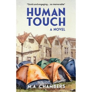 Human Touch - by  M a Chambers (Paperback) - 1 of 1