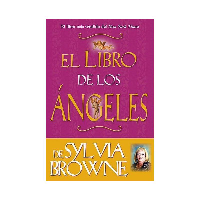 Libro de los Angeles de Sylvia Browne - (Paperback), 1 of 2