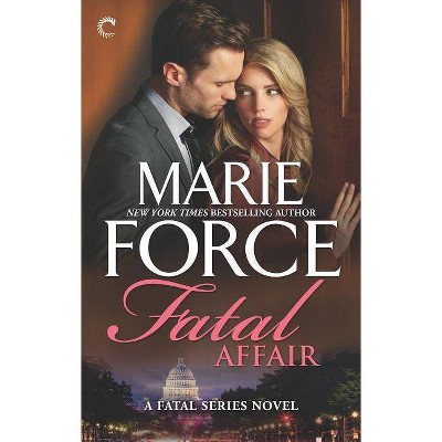 Fatal Affair - by  Marie Force (Paperback)