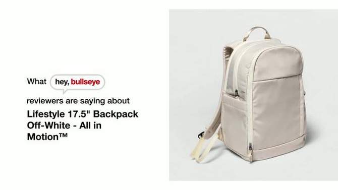 17.5" Lifestyle Backpack - All in Motion™, 2 of 7, play video