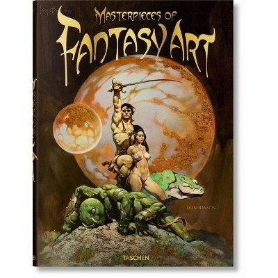 Masterpieces of Fantasy Art - by  Dian Hanson (Hardcover)