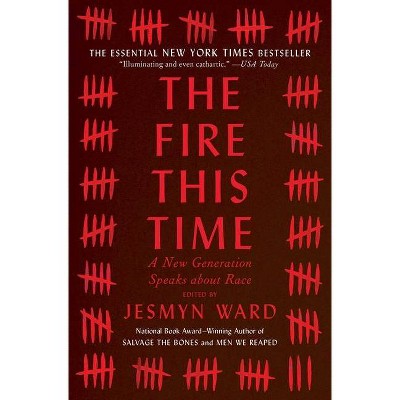 The Fire This Time - by  Jesmyn Ward (Paperback)