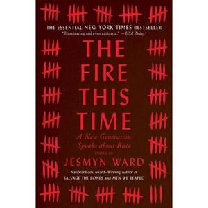 The Fire This Time - by  Jesmyn Ward (Paperback) - 1 of 1