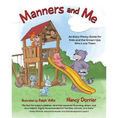 Manners and Me - by  Nancy Dorrier (Paperback)