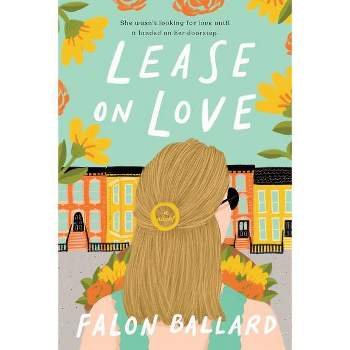 Lease on Love - by Falon Ballard (Paperback)