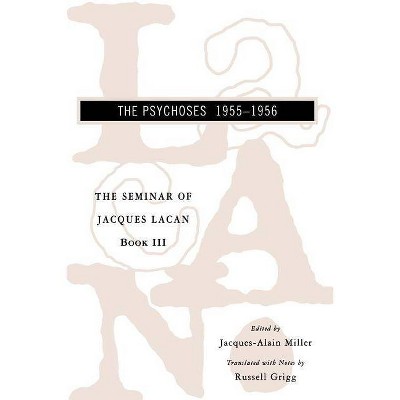 The Seminar of Jacques Lacan - (Seminar of Jacques Lacan (Paperback)) (Paperback)