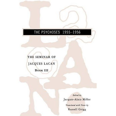 The Seminar of Jacques Lacan - (Seminar of Jacques Lacan (Paperback)) (Paperback)