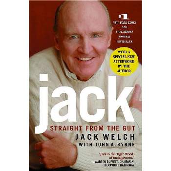 Jack - by  Jack Welch & John A Byrne (Paperback)