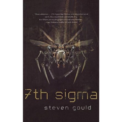 7th SIGMA - by  Steven Gould (Paperback)