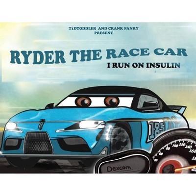 Ryder The Race Car - by  Brandy Roy & Mandy Morreale (Paperback)