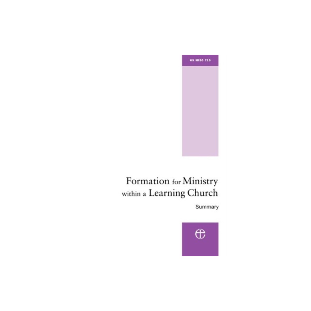 Formation for Ministry Within a Learning Church - Summary - by Archbishops Council (Paperback)