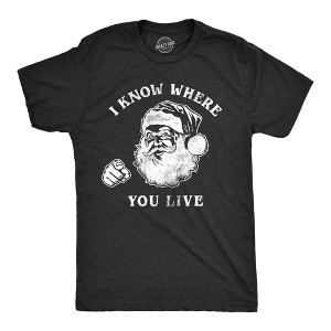 Mens I Know Where You Live T Shirt Funny Christmas Santa Claus Sarcastic Graphic Tee - Crazy Dog Men's T Shirt - 1 of 4