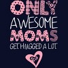 Junior's Design By Humans Only Awesome Moms Get Hugged A Lot By growngratitude T-Shirt - image 2 of 2