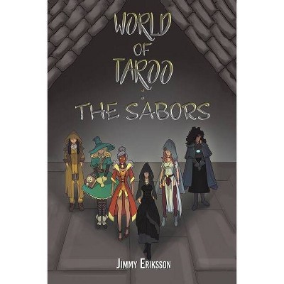 World of Taroo - by  Jimmy Eriksson (Paperback)