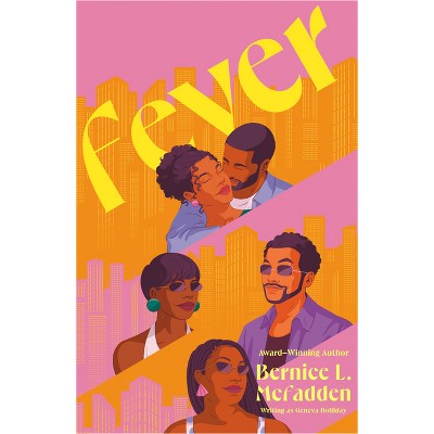Fever - by  Bernice L McFadden & Geneva Holliday (Paperback)