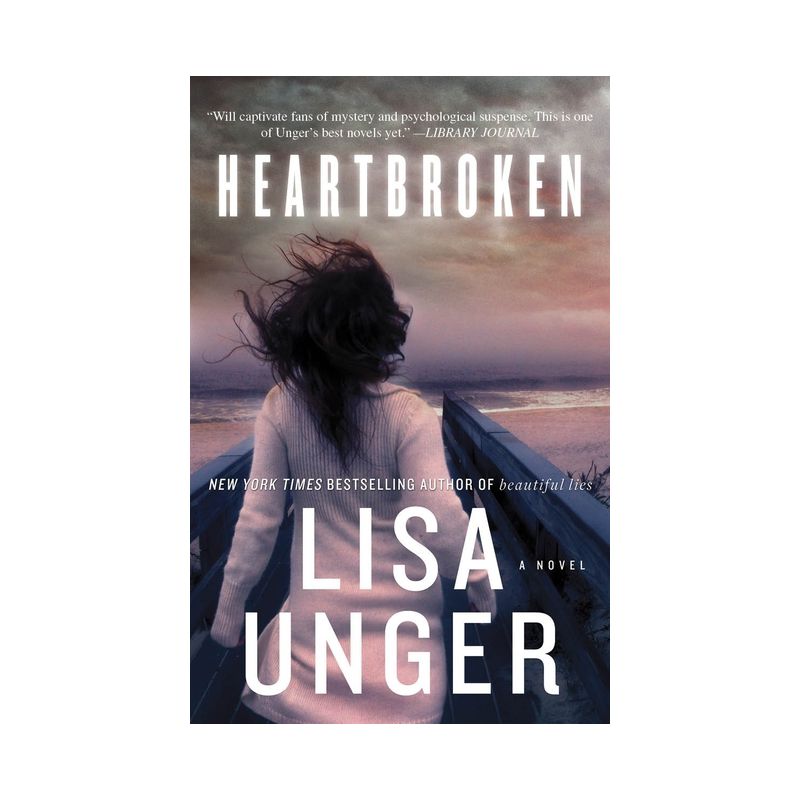 Heartbroken - by  Lisa Unger (Paperback), 1 of 2