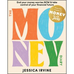 The Money Diary - by  Jessica Irvine (Paperback) - 1 of 1