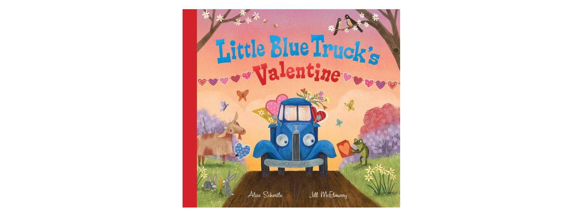 Little Blue Truck's Valentine - by Alice Schertle (Hardcover)