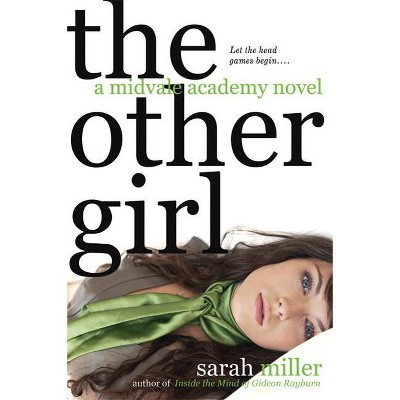 The Other Girl - (Midvale Academy) by  Sarah Miller (Paperback)