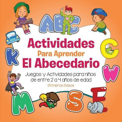 Actividades para aprender el Abecedario - (Primeros Pasos) by  Primeros Pasos (Paperback)