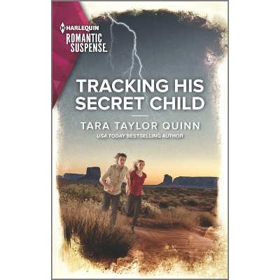 Tracking His Secret Child - (Sierra's Web) by  Tara Taylor Quinn (Paperback)