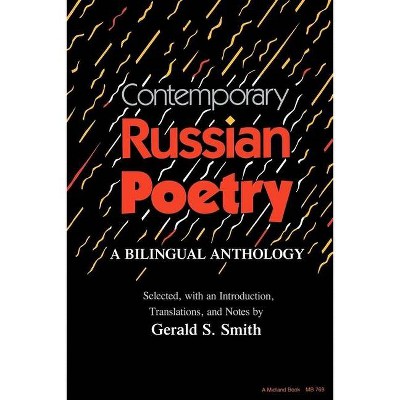 Contemporary Russian Poetry - by  Gerald Stanton Smith (Paperback)