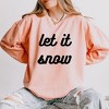 Simply Sage Market Women's Lightweight Garment Dyed Graphic Sweatshirt Let It Snow Bold Cursive - 2 of 4