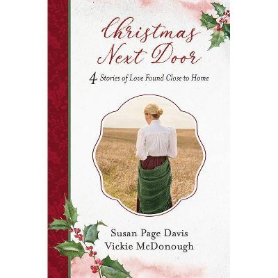  Christmas Next Door - by  Susan Page Davis & Vickie McDonough (Paperback) 