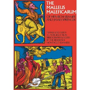 The Malleus Maleficarum of Heinrich Kramer and James Sprenger - (Dover Occult) by  Montague Summers (Paperback) - 1 of 1