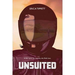 Unsuited - 2nd Edition by  Erica Tippett (Paperback) - 1 of 1