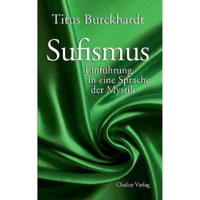 Sufismus - by  Titus Burckhardt (Paperback)