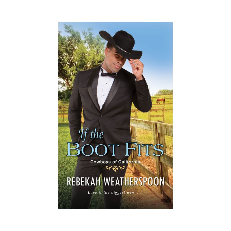 If the Boot Fits - (Cowboys of California) by Rebekah Weatherspoon (Paperback), 1 of 2