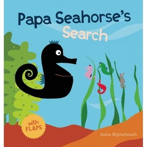 Papa Seahorse's Search - (Hardcover) - 1 of 1