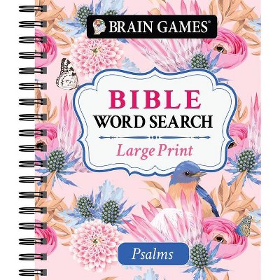 Brain Games - Large Print Bible Word Search: Psalms - (Brain Games Large Print) by  Publications International Ltd & Brain Games (Spiral Bound)