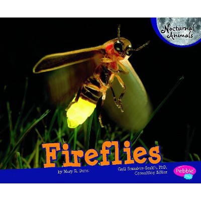 Fireflies - (Pebble Plus: Nocturnal Animals) by  Mary R Dunn (Paperback)