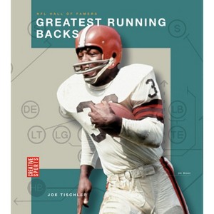 Greatest Running Backs - by  Joe Tischler (Paperback) - 1 of 1