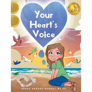 Your Heart's Voice - by Renée Greene Murphy - 1 of 1