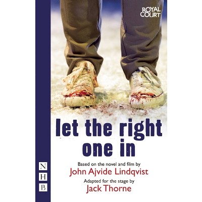Let the Right One in - by  Jack Thorne (Paperback)