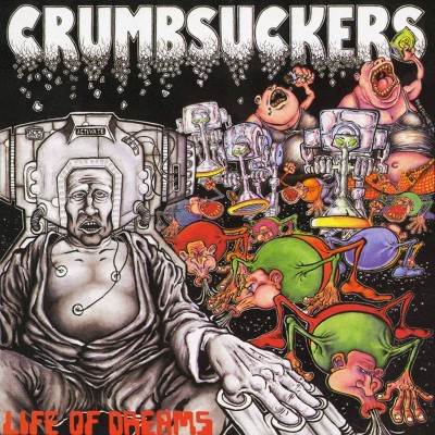 Crumbsuckers - Life Of Dreams   Ie    Orange Vinyl