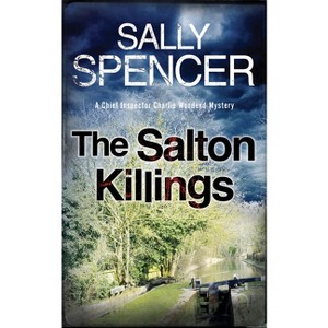 The Salton Killings - (Chief Inspector Woodend Mystery) by  Sally Spencer (Paperback) - 1 of 1