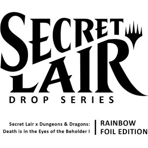 Magic the Gathering Secret Lair x Dungeons & Dragons: Death is in the Eyes of the Beholder I - Foil Edition - 1 of 4
