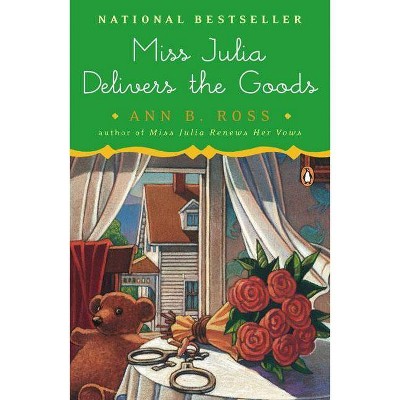 Miss Julia Delivers the Goods - by  Ann B Ross (Paperback)